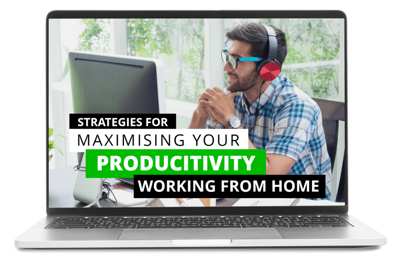 Strategies for Maximising Your Productivity Working from Home