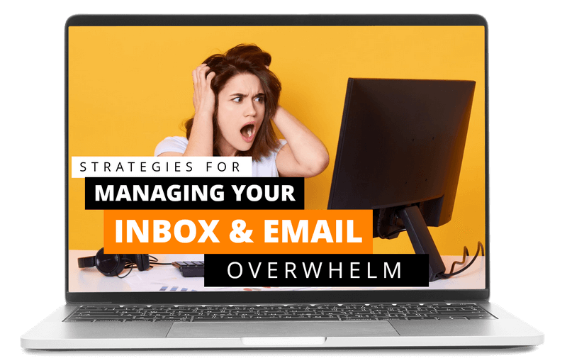 Strategies for Managing Your Inbox and Email Overwhelm